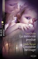   La mémoire perdue - Coupable héritage (Harlequin Black Rose)