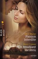   Passion interdite - Un troublant inconnu (Harlequin Black Rose)