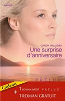   Une surprise d'anniversaire - Les amants r&eacute;unis (Harlequin Pr&eacute;lud')
