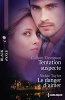   Tentation suspecte - Le danger d'aimer