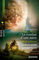   Le combat d'une mère - Séduisante protection