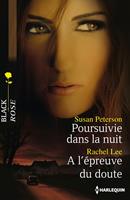   Poursuivie dans la nuit - A l'épreuve du doute