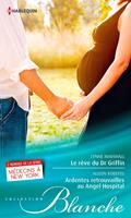   Le rêve du Dr Griffin - Ardentes retrouvailles à l'Angel Hospital
