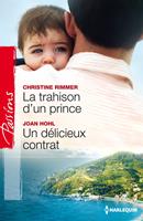   La trahison d'un prince - Un d&eacute;licieux contrat