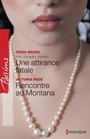   Une attirance fatale - Rencontre au Montana