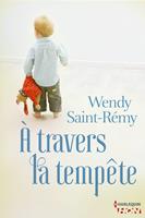  A travers la tempête