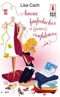   Amour, fanfreluches et (petites) confidences