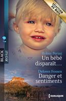  Un bébé disparaît... - Danger et sentiments
