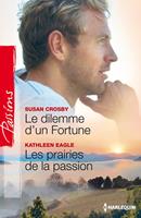  Le dilemme d'un Fortune - Les prairies de la passion