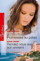   Promesses au palais - Rendez-vous avec son ennemi
