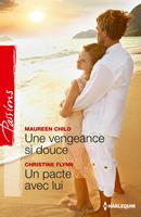   Une vengeance si douce - Un pacte avec lui
