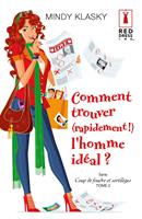   Comment trouver (rapidement !) l'homme idéal ?
