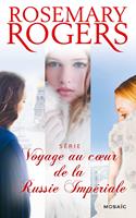 Voyage au coeur de la Russie Impériale : l'intégrale de la série
