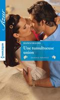   Une tumultueuse union