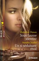   Sous fausse identité - Un si séduisant rival