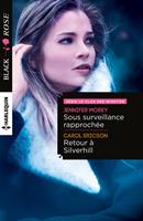   Sous surveillance rapprochée - Retour à Silverhill
