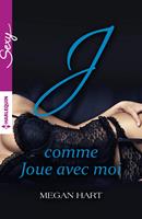   J comme Joue avec moi