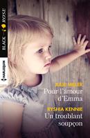   Pour l'amour d'Emma - Un troublant soupçon