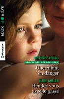   Une enfant en danger - Rendez-vous avec le passé