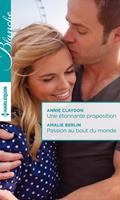   Une étonnante proposition - Passion au bout du monde