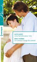   Une famille pour Isla - Un amour surgi du pass&eacute;