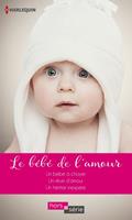   Le b&eacute;b&eacute; de l'amour