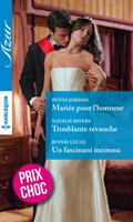 Mariée pour l'honneur - Troublante revanche - Un fascinant inconnu