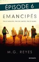   Emancipés - Episode 6