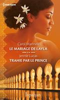   Le mariage de Layla - Trahie par le prince