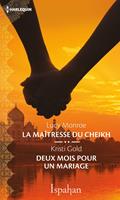   La maîtresse du cheikh - Deux mois pour un mariage