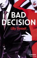   Bad Decision