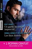   Un garde du corps improvisé - Les faux fiancés - Par-delà les flammes