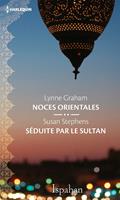 Noces orientales - Séduite par le sultan