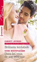 Brûlante tentation - Dans les yeux de son ennemie