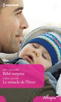   Bébé surprise - Le miracle de l'hiver