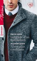   L'étreinte d'un milliardaire - Noces sous conditions