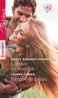   L'ombre du scandale - Exquise tentation