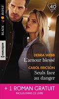   L'amour blessé - Seuls face au danger - Un choix risqué