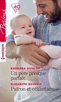   Un père presque parfait - Patron et célibataire