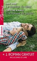   Le manège du désir - Une épouse de papier - La belle mystérieuse
