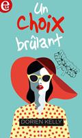   Un choix brûlant