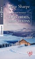   Int&eacute;grale "Trois fr&egrave;res, trois destins"