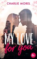   My Love for You
