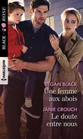   Une femme aux abois - Le doute entre nous