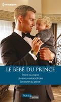   Le b&eacute;b&eacute; du prince