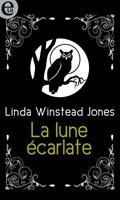   La lune écarlate