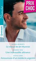   Le retour de Jet Munroe - Une inavouable attirance - Amoureuse d'un médecin argentin