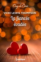   La fiancée évadée