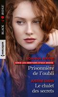   Prisonnière de l'oubli - Le chalet des secrets