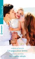   Un papa pour Jenny - Sa femme idéale